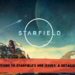 Solutions to Starfield's HDR Issues: A Detailed Guide