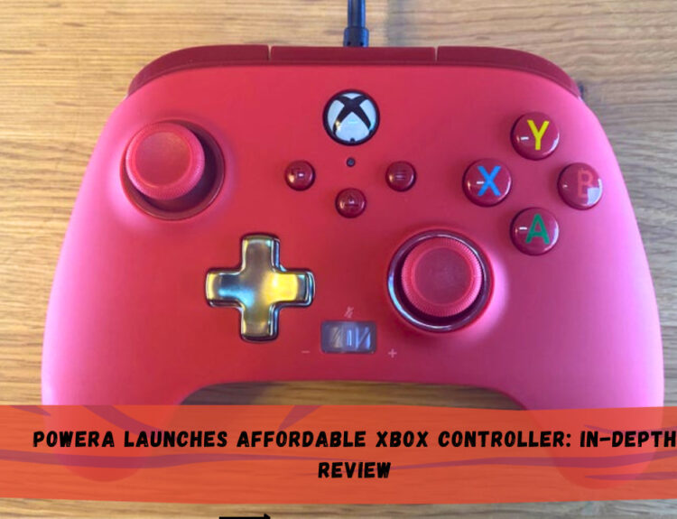 PowerA Launches Affordable Xbox Controller: In-Depth Review
