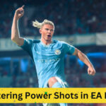 Mastering Power Shots in EA FC 24: A Comprehensive Guide