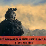 Seasoned Commander Mission Guide in DMZ: Detailed Steps and Tips
