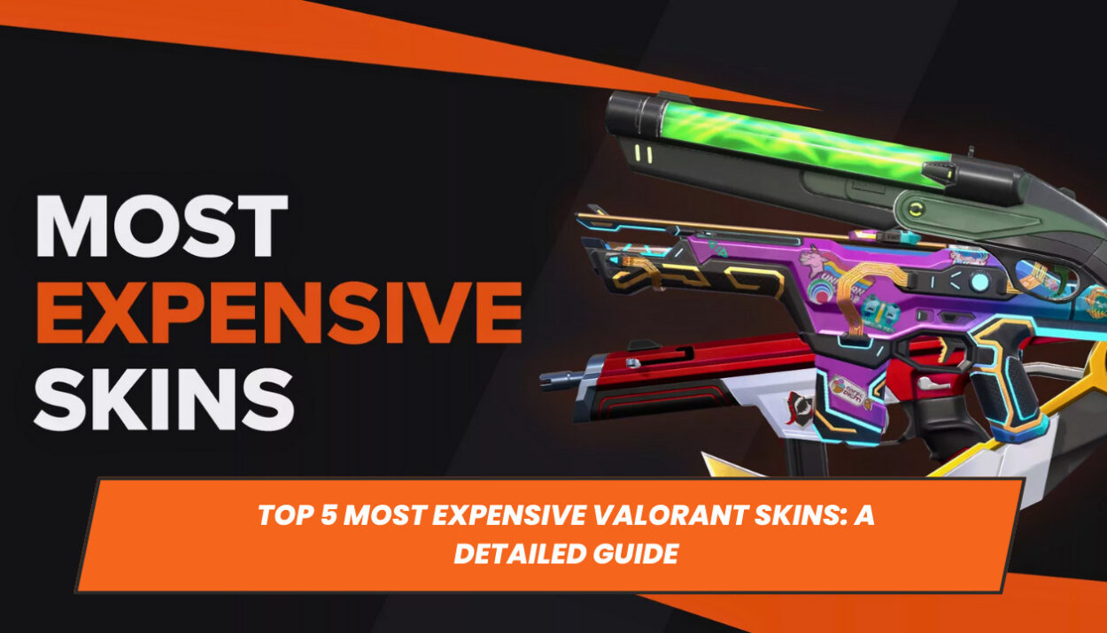 Top 5 Most Expensive Valorant Skins: A Detailed Guide