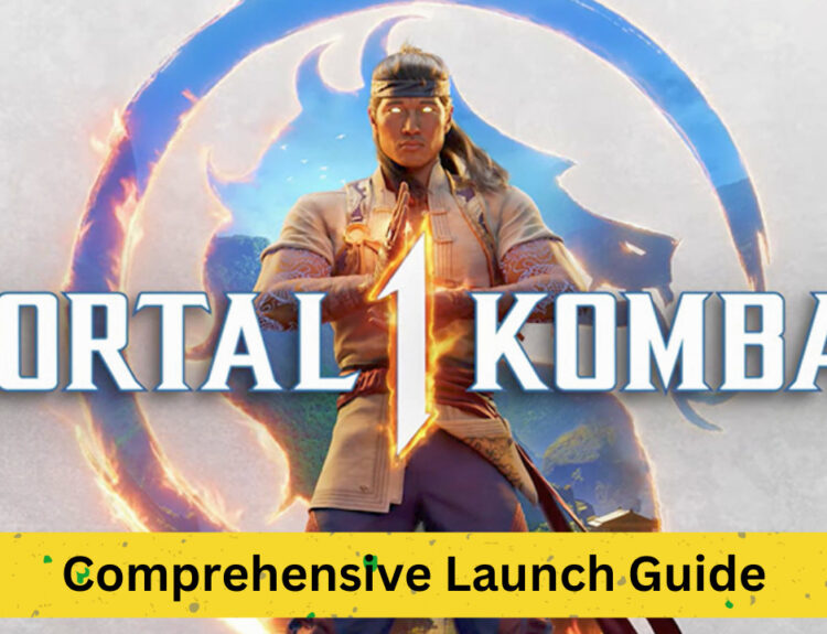 Mortal Kombat 1: Comprehensive Launch Guide