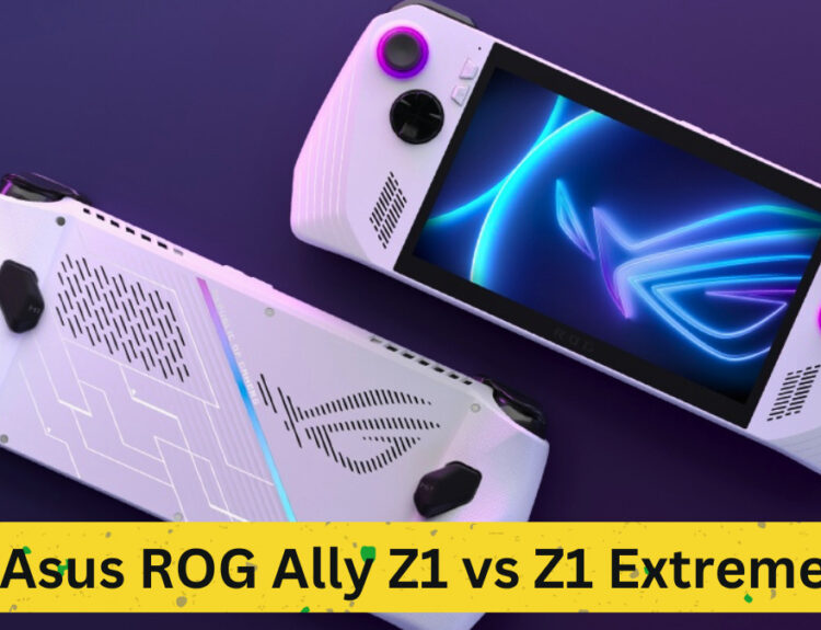 Asus ROG Ally Z1 vs Z1 Extreme: Comprehensive Comparison and Recommendations