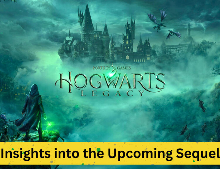 Hogwarts Legacy 2: Insights into the Upcoming Sequel