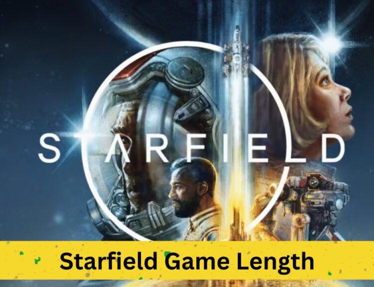 Starfield Game Length: Detailed Guide to Completion Times