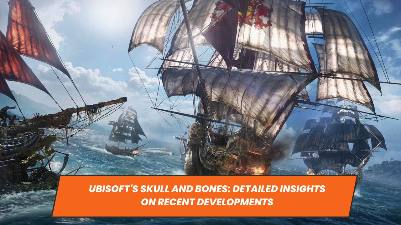 Skull And Bones: Release Date, Gameplay & Beta Access