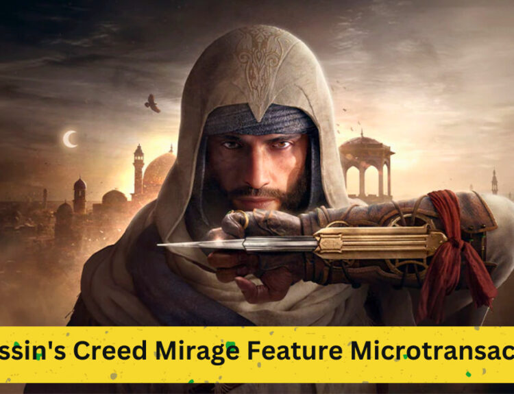Will Assassin's Creed Mirage Feature Microtransactions? An In-Depth Analysis