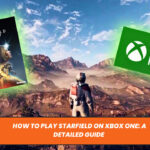 How to Play Starfield on Xbox One: A Detailed Guide