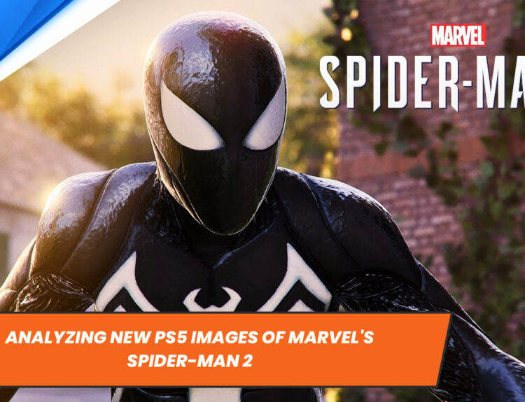 Analyzing New PS5 Images of Marvel's Spider-Man 2