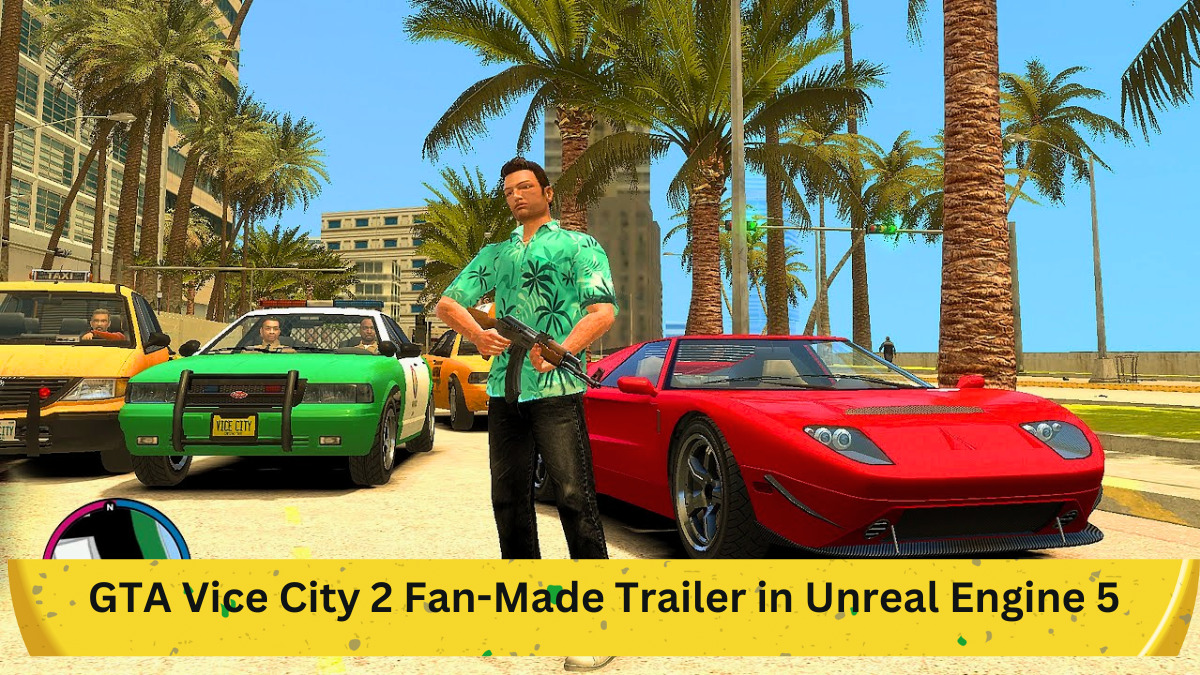 GTA Vice City 2 Fan-Made Trailer in Unreal Engine 5 Evokes Nostalgia