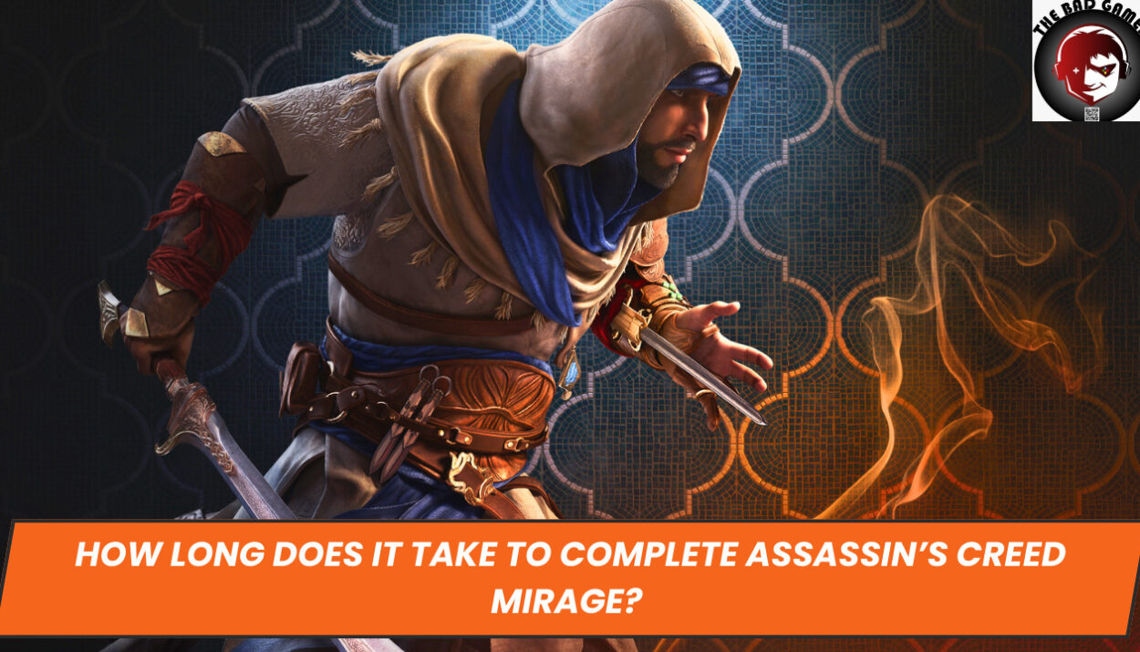 How Long Does It Take to Complete Assassin’s Creed Mirage?