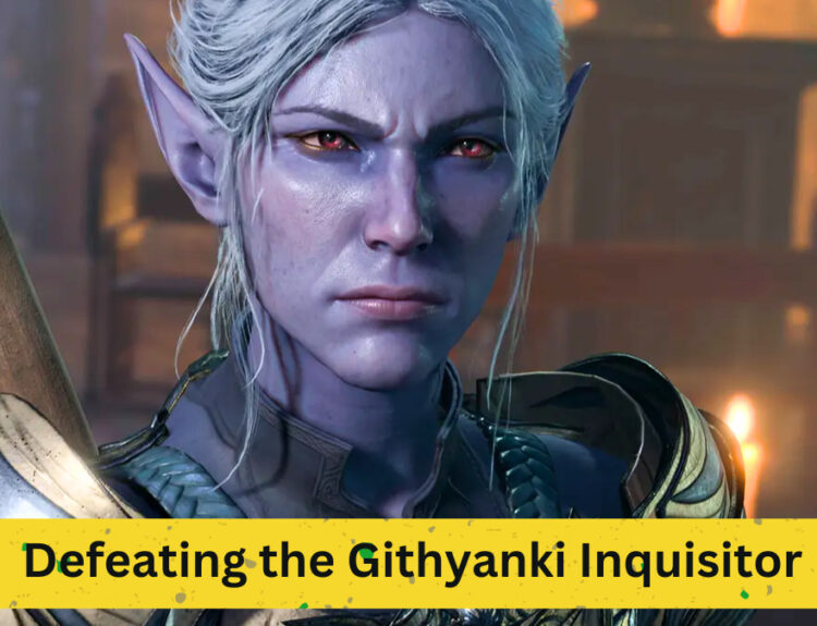 Baldur's Gate 3 Guide: Strategies for Defeating the Githyanki Inquisitor