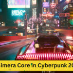 Unlocking the Potential of Chimera Core in Cyberpunk 2077