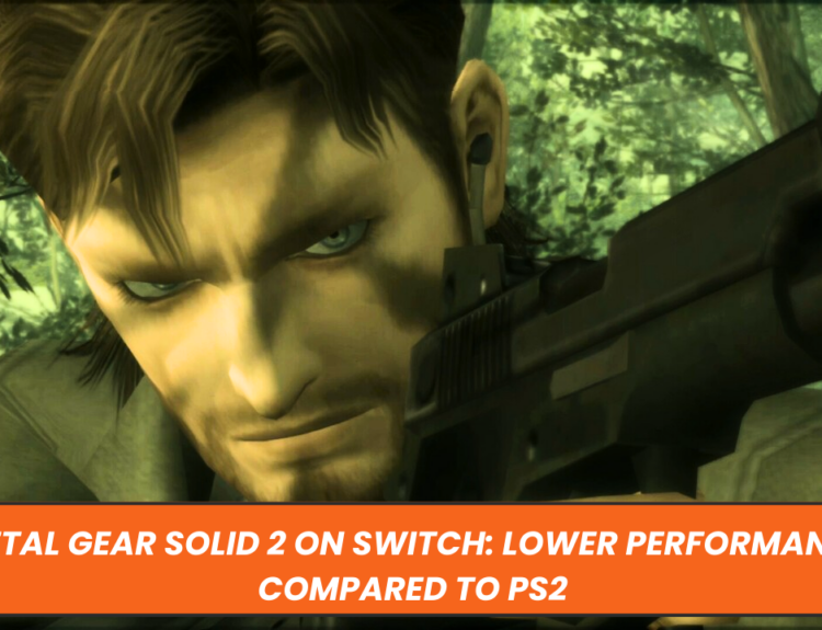 Metal Gear Solid 2 on Switch: Lower Performance Compared to PS2