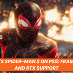 Marvel's Spider-Man 2 on PS5: Frame Rates and RTX Support