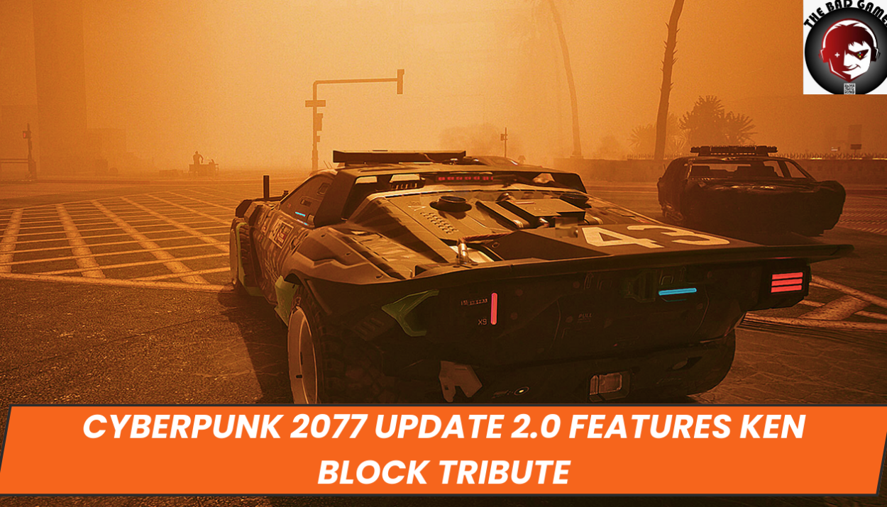 Cyberpunk 2077 Update 2.0 Features Ken Block Tribute