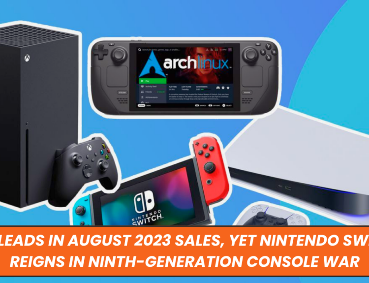 PS5 Leads in August 2023 Sales, Yet Nintendo Switch Reigns in Ninth-Generation Console War