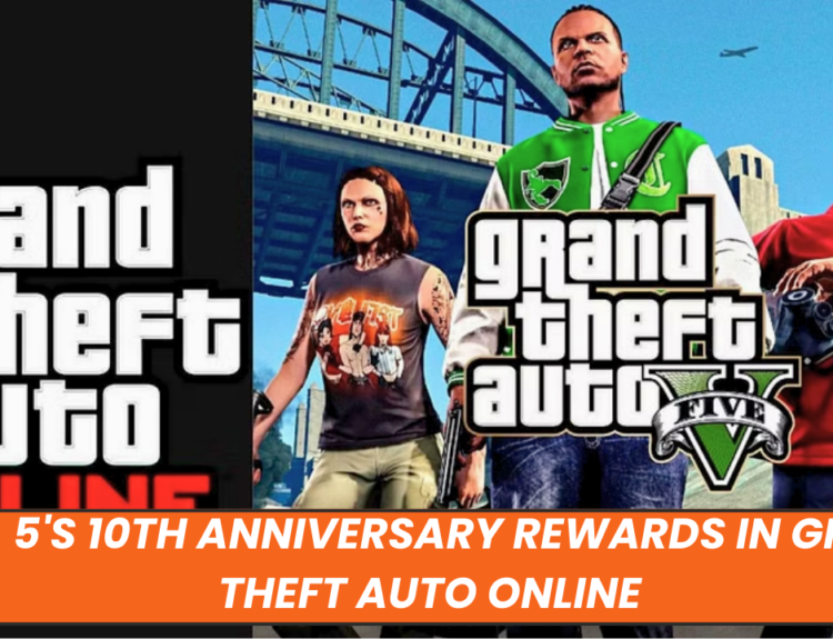 GTA 5's 10th Anniversary Rewards in Grand Theft Auto Online