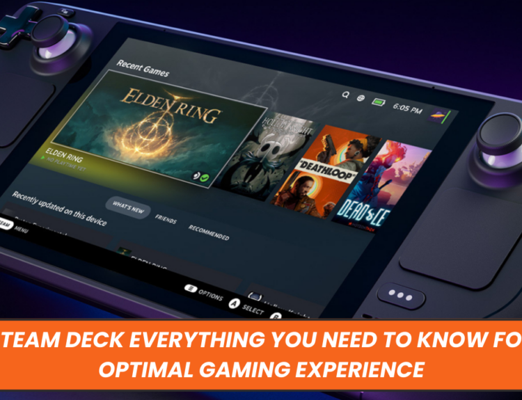 Steam Deck Everything You Need to Know for Optimal Gaming Experience