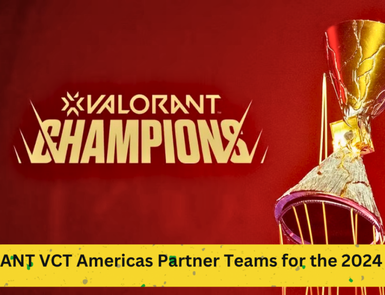 VALORANT VCT Americas Partner Teams for the 2024 Season