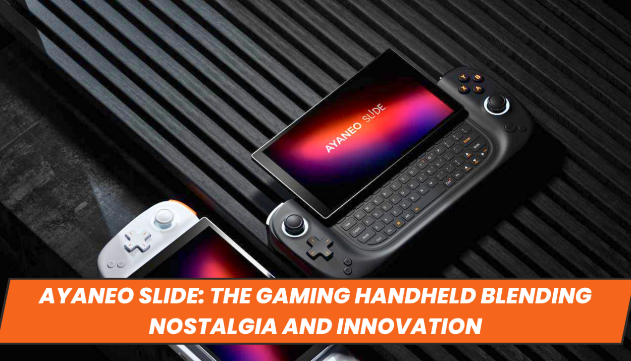 Ayaneo Slide: The Gaming Handheld Blending Nostalgia and Innovation
