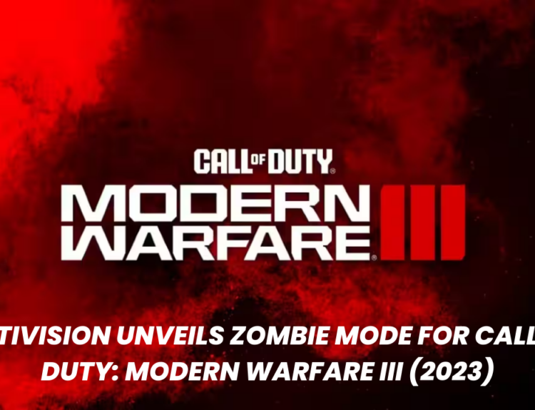 Activision Unveils Zombie Mode for Call of Duty: Modern Warfare III (2023)