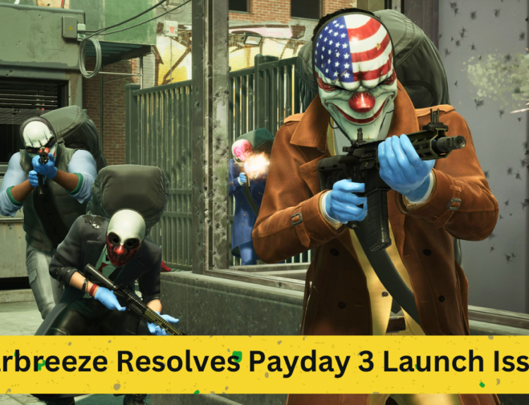 Starbreeze Resolves Payday 3 Launch Issues: A Look at Future Plans